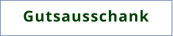 Gutsausschank